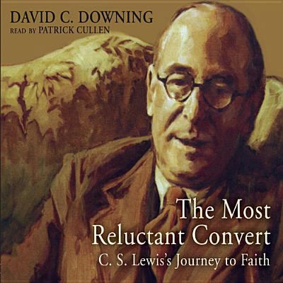 The Most Reluctant Convert: C. S. Lewis' Journe... 0786190485 Book Cover