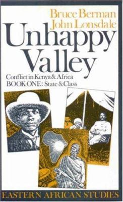 Unhappy Valley. Conflict in Kenya and Africa: B... 0852550995 Book Cover