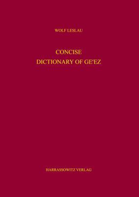 Concise Dictionary of Ge'ez 3447062835 Book Cover