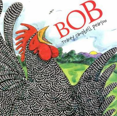 Bob : A Picture Book 0374408718 Book Cover