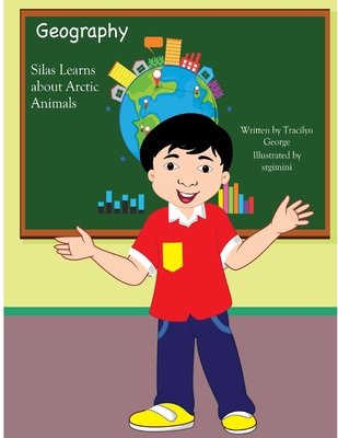 Silas Learns about Arctic Animals 1774757990 Book Cover