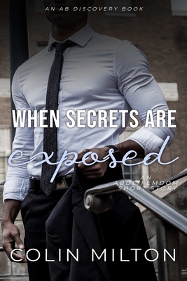 When Secrets Are Exposed: An ABDL/FemDom story            Book Cover