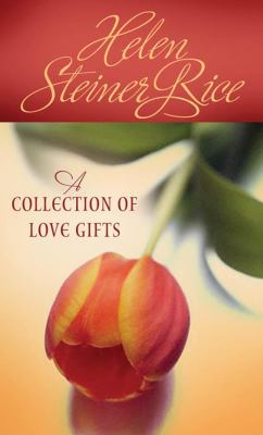 A Collection of Love Gifts 1597896969 Book Cover