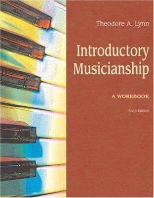 Introductory Musicianship: A Workbook 015506097X Book Cover