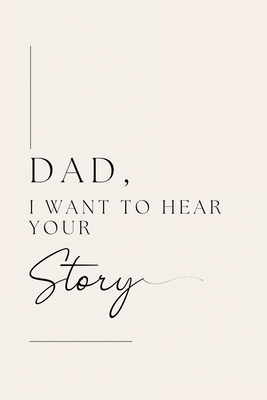 Dad, I want to hear your story 1839905123 Book Cover