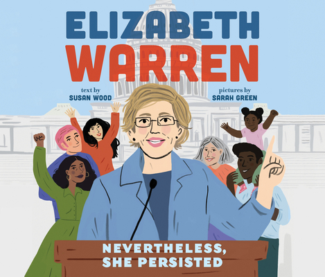 Elizabeth Warren: Nevertheless, She Persisted 1974914321 Book Cover