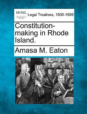 Constitution-Making in Rhode Island. 1240101341 Book Cover