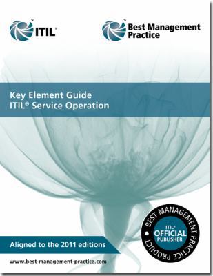 Key Element Guide ITIL Service Operation 0113313632 Book Cover