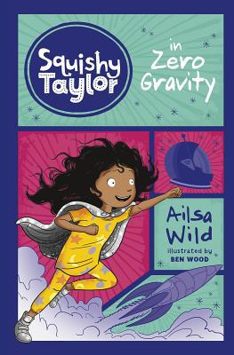Squishy Taylor in Zero Gravity 1515819809 Book Cover