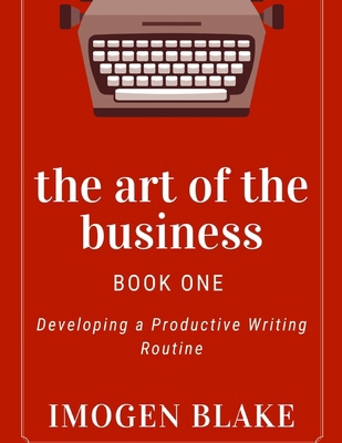 The Art of the Business: Developing a Productiv... B0F7FLP2RC Book Cover