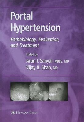 Portal Hypertension: Pathobiology, Evaluation, ... 1617375357 Book Cover