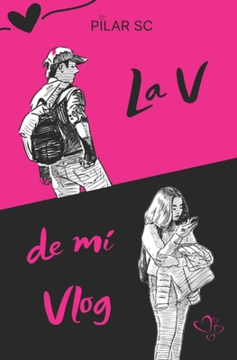 La V de mi Vlog [Spanish] B08RXX2W45 Book Cover