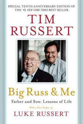 Big Russ and Me : Father and Son: Lessons of Life