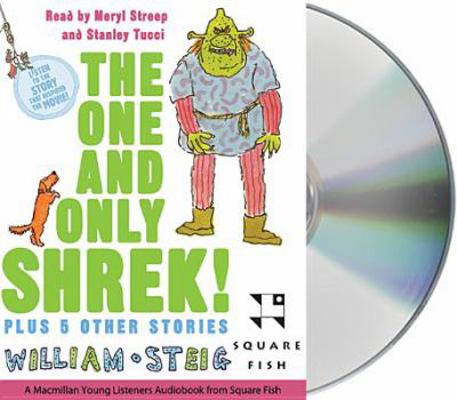 The One and Only Shrek!: Plus 5 Other Stories 1427201528 Book Cover