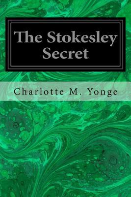 The Stokesley Secret 154699274X Book Cover