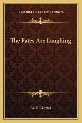 The Fates Are Laughing 1162795476 Book Cover