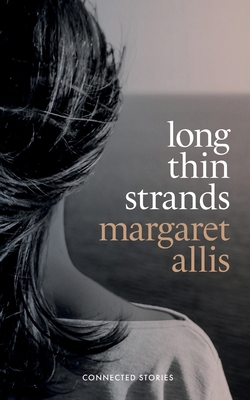 Long Thin Strands: Revised Edition 0473777789 Book Cover