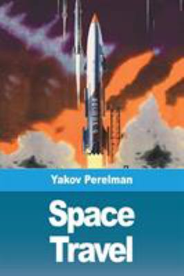 Space travel 2917260580 Book Cover