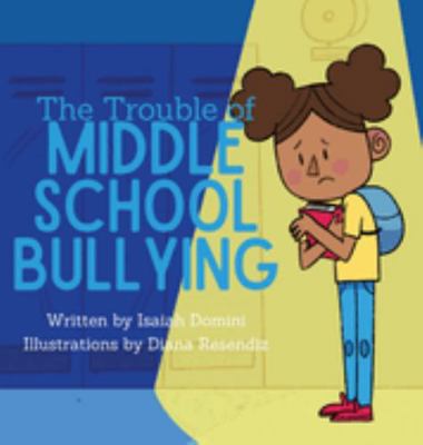 Hardcover Troubles of Middle School Bullying Book