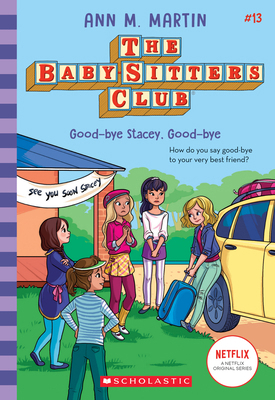 Good-Bye Stacey, Good-Bye (the Baby-Sitters Clu... 1338684957 Book Cover