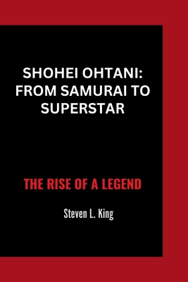 Shohei Ohtani: From Samurai to Superstar: The R...            Book Cover