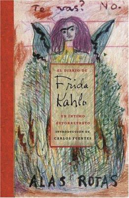 El Diario de Frida Kahlo: Un Intimo Autorretrato [Spanish] 0810959437 Book Cover
