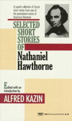 Selected Short Stories of Nathaniel Hawthorne 0449300129 Book Cover
