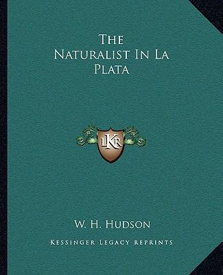 The Naturalist In La Plata 1162703164 Book Cover