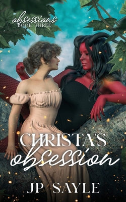 Christa's Obsession: A Steamy Lesbian Demon Rom... 1914077695 Book Cover