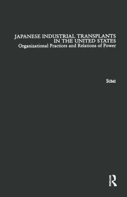Japanese Industrial Transplants in the United S... 1138879347 Book Cover