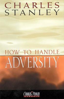 How to Handle Adversity 0840790945 Book Cover