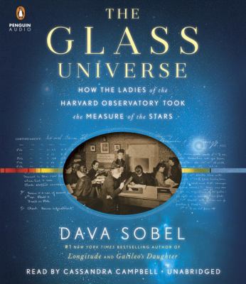 The Glass Universe: How the Ladies of the Harva... 073528864X Book Cover