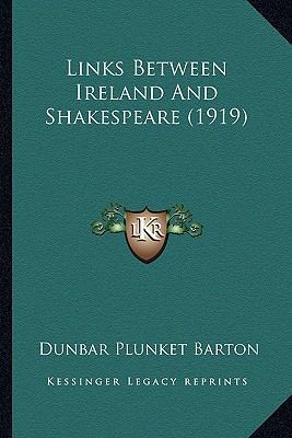 Links Between Ireland And Shakespeare (1919) 1164177060 Book Cover