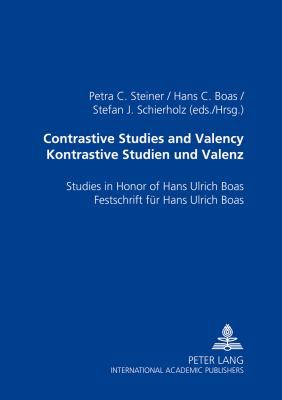 Contrastive Studies and Valency. Kontrastive St... 3631549350 Book Cover