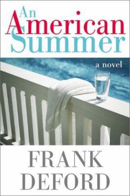 An American Summer: A Novel 1570719926 Book Cover