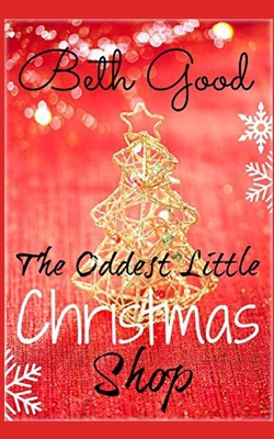 The Oddest Little Christmas Shop: More festive ... B0CQQPWH8T Book Cover