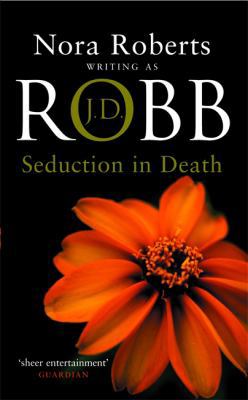 Seduction in Death 0749934395 Book Cover