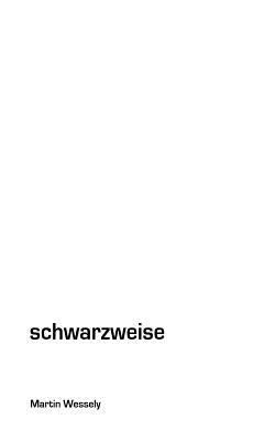 schwarzweise [German] 3743159139 Book Cover