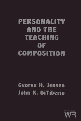 Personality and the Teaching Composition: 0893915041 Book Cover