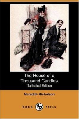 The House of a Thousand Candles (Illustrated Ed... 1406540250 Book Cover