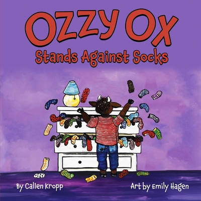 Ozzy Ox Stands Against Socks B0CNW1F9K7 Book Cover