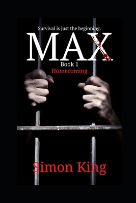 MAX (Book 1): Survival is just the beginning. 1677509805 Book Cover