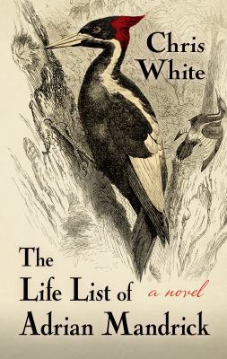 The Life List of Adrian Mandrick [Large Print] 1432855808 Book Cover