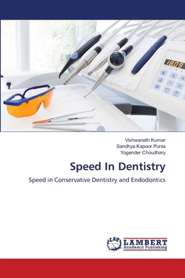 Speed In Dentistry 620474366X Book Cover