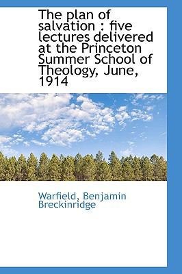 The Plan of Salvation: Five Lectures Delivered ... 1113451556 Book Cover