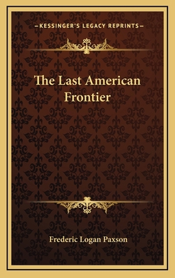 The Last American Frontier 1163338125 Book Cover