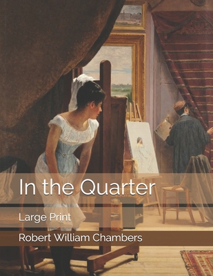 In the Quarter: Large Print B0858TGG13 Book Cover
