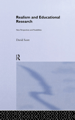 Realism and Educational Research: New Perspecti... 0750709197 Book Cover