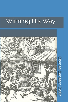 Winning His Way 1695979087 Book Cover