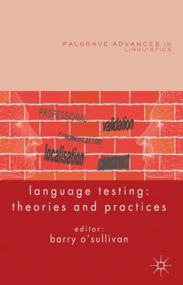 Language Testing: Theories and Practices 0230230628 Book Cover